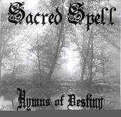 Sacred Spell : Hymns of Destiny